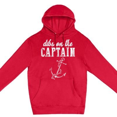 Dibs On The Captain Funny Captain Wife Retro Vintage Design Premium Pullover Hoodie