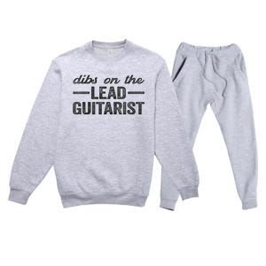 Dibs On The Lead Guitarist Funny Lead Guitarist Wife Premium Crewneck Sweatsuit Set