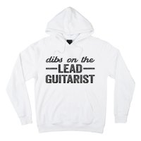 Dibs On The Lead Guitarist Funny Lead Guitarist Wife Hoodie