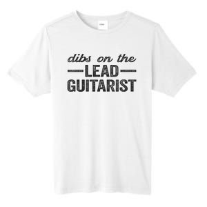 Dibs On The Lead Guitarist Funny Lead Guitarist Wife Tall Fusion ChromaSoft Performance T-Shirt