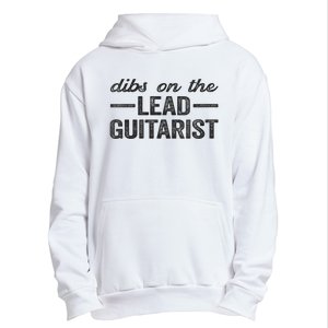 Dibs On The Lead Guitarist Funny Lead Guitarist Wife Urban Pullover Hoodie