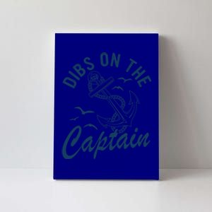 Dibs On The Captain Funny Boating Captain Gift Canvas