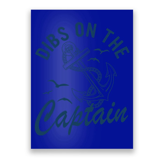 Dibs On The Captain Funny Boating Captain Gift Poster