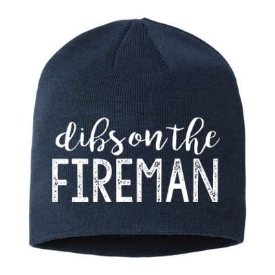 Dibs On The Fireman Funny Wife Girlfriend Firefighter Gift Sustainable Beanie