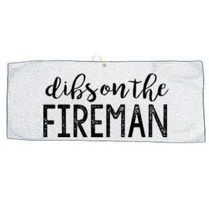 Dibs On The Fireman Funny Wife Girlfriend Firefighter Gift Large Microfiber Waffle Golf Towel