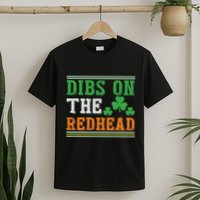 Dibs On The Redhead T-Shirt