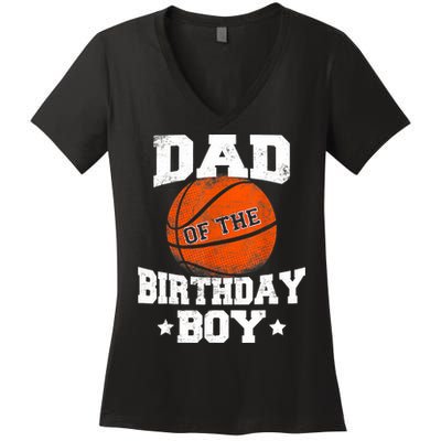 Dad Of The Birthday Boy Basketball Father Daddy Funny Women's V-Neck T-Shirt