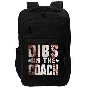 Dibs on the Coach Funny Baseball Coach's Wife Impact Tech Backpack