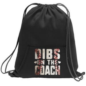 Dibs on the Coach Funny Baseball Coach's Wife Sweatshirt Cinch Pack Bag