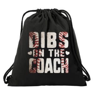 Dibs on the Coach Funny Baseball Coach's Wife Drawstring Bag