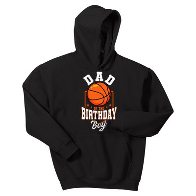 Dad Of The Birthday Boy Basketball Theme Bday Party Kids Hoodie