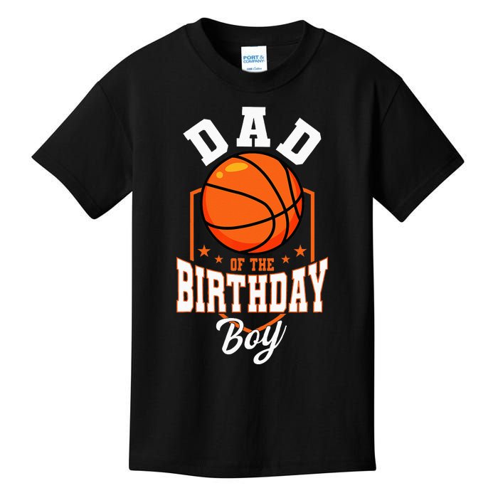 Dad Of The Birthday Boy Basketball Theme Bday Party Kids T-Shirt