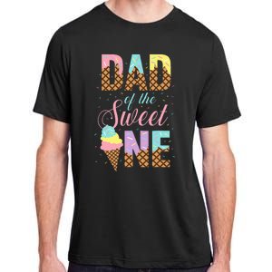 Dad Of The Sweet One Ice Cream Lovers Sweetie Girl Adult ChromaSoft Performance T-Shirt