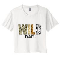 Dad Of The Wild One Zoo Birthday Safari Jungle Animal Women's Crop Top Tee