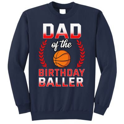 Dad Of The Birthday Boy Basketball Bday Celebration Sweatshirt