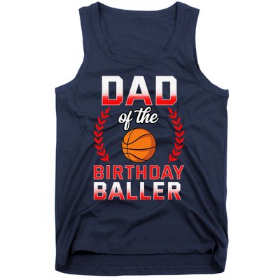 Dad Of The Birthday Boy Basketball Bday Celebration Tank Top