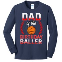 Dad Of The Birthday Boy Basketball Bday Celebration Kids Long Sleeve Shirt