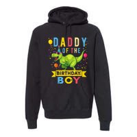  Daddy of the Birthday Boy T-Rex Dinosaur Birthday Party Premium Hoodie