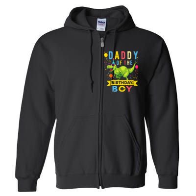  Daddy of the Birthday Boy T-Rex Dinosaur Birthday Party Full Zip Hoodie