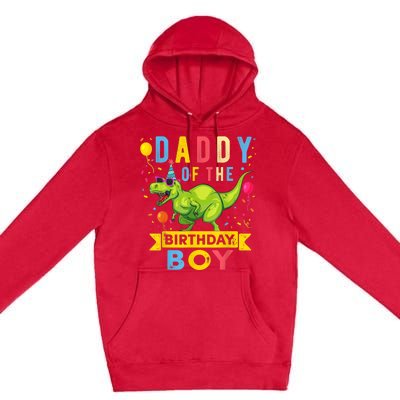  Daddy of the Birthday Boy T-Rex Dinosaur Birthday Party Premium Pullover Hoodie