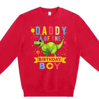  Daddy of the Birthday Boy T-Rex Dinosaur Birthday Party Premium Crewneck Sweatshirt