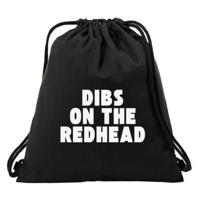 Dibs On The Redhead Funny Irish St Patricks Day Shamrock Drawstring Bag