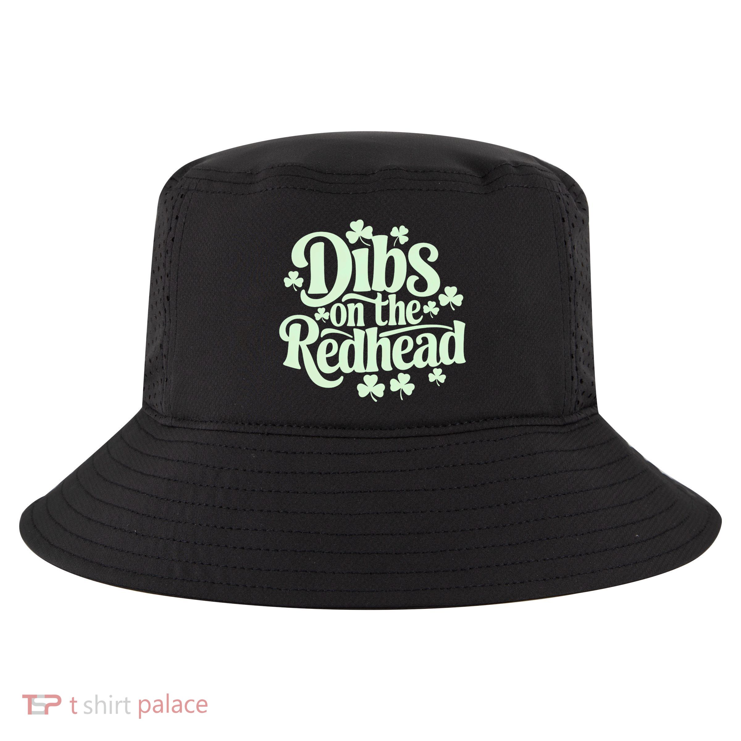 Dibs On The Redhead St Patricks Day Cool Comfort Performance Bucket Hat