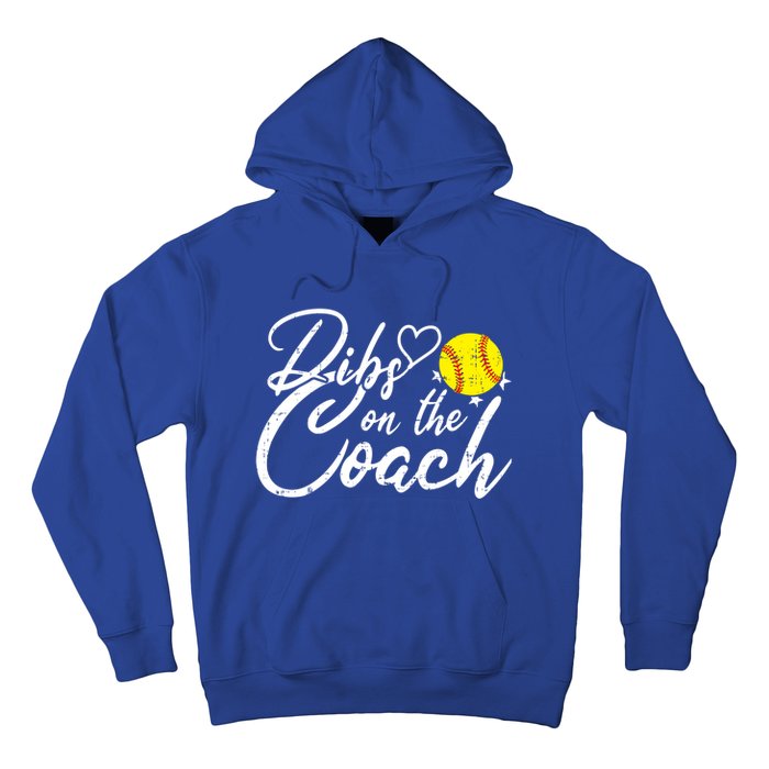 Dibs On The Coach Funny Coach's Wife Softball Gift Hoodie