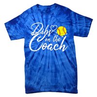 Dibs On The Coach Funny Coach's Wife Softball Gift Tie-Dye T-Shirt