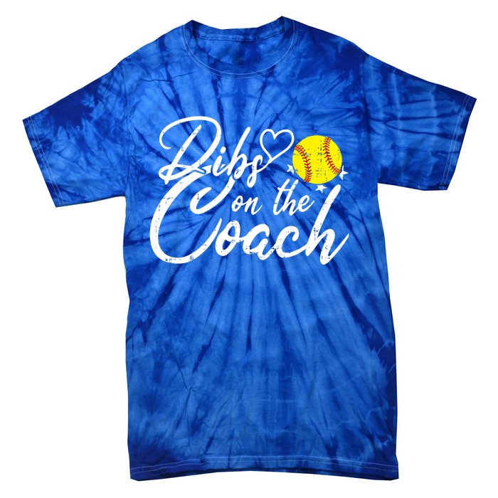 Dibs On The Coach Funny Coach's Wife Softball Gift Tie-Dye T-Shirt