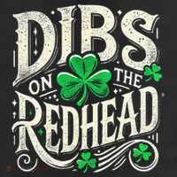 Dibs On The Redhead Funny St Patricks Day Drinking Cool Comfort Performance Bucket Hat