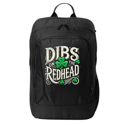 Dibs On The Redhead Funny St Patricks Day Drinking City Backpack