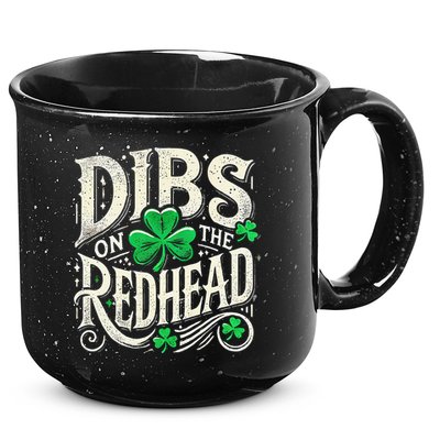 Dibs On The Redhead Funny St Patricks Day Drinking 15oz Campfire Ceramic Mug
