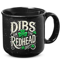 Dibs On The Redhead Funny St Patricks Day Drinking 15oz Campfire Ceramic Mug