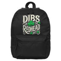 Dibs On The Redhead Funny St Patricks Day Drinking 16 in Basic Backpack