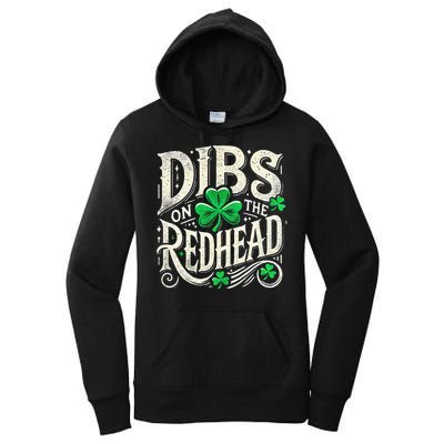 Dibs On The Redhead Funny St Patricks Day Drinking Women's Pullover Hoodie