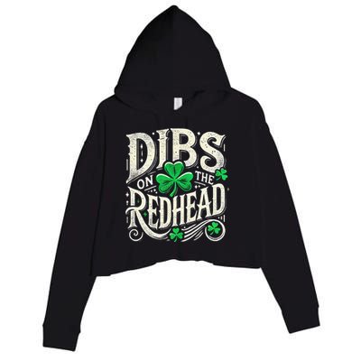 Dibs On The Redhead Funny St Patricks Day Drinking Crop Fleece Hoodie