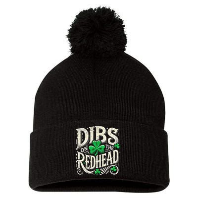 Dibs On The Redhead Funny St Patricks Day Drinking Pom Pom 12in Knit Beanie