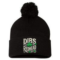 Dibs On The Redhead Funny St Patricks Day Drinking Pom Pom 12in Knit Beanie