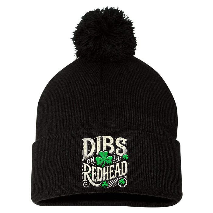 Dibs On The Redhead Funny St Patricks Day Drinking Pom Pom 12in Knit Beanie