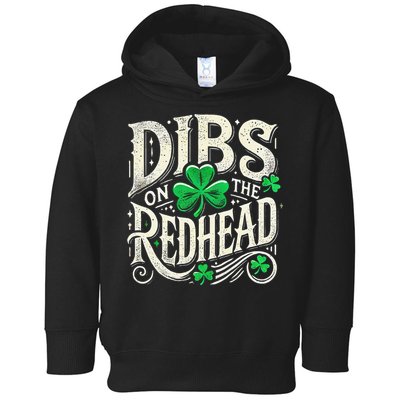 Dibs On The Redhead Funny St Patricks Day Drinking Toddler Hoodie