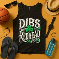 Dibs On The Redhead Funny St Patricks Day Drinking Tank Top