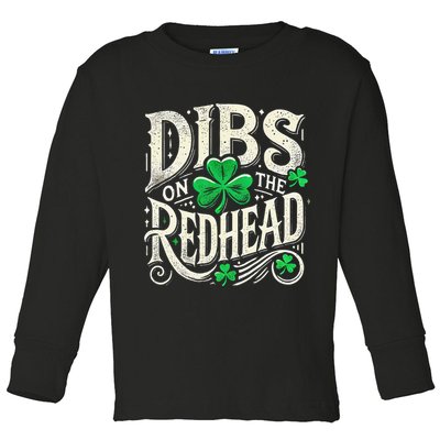 Dibs On The Redhead Funny St Patricks Day Drinking Toddler Long Sleeve Shirt