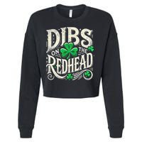 Dibs On The Redhead Funny St Patricks Day Drinking Cropped Pullover Crew