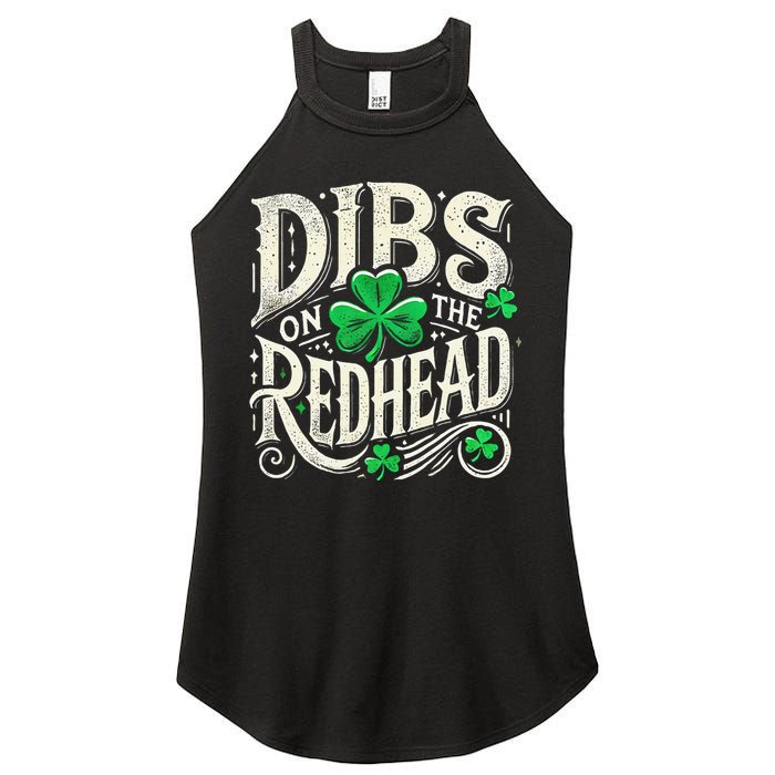 Dibs On The Redhead Funny St Patricks Day Drinking Women's Perfect Tri Rocker Tank