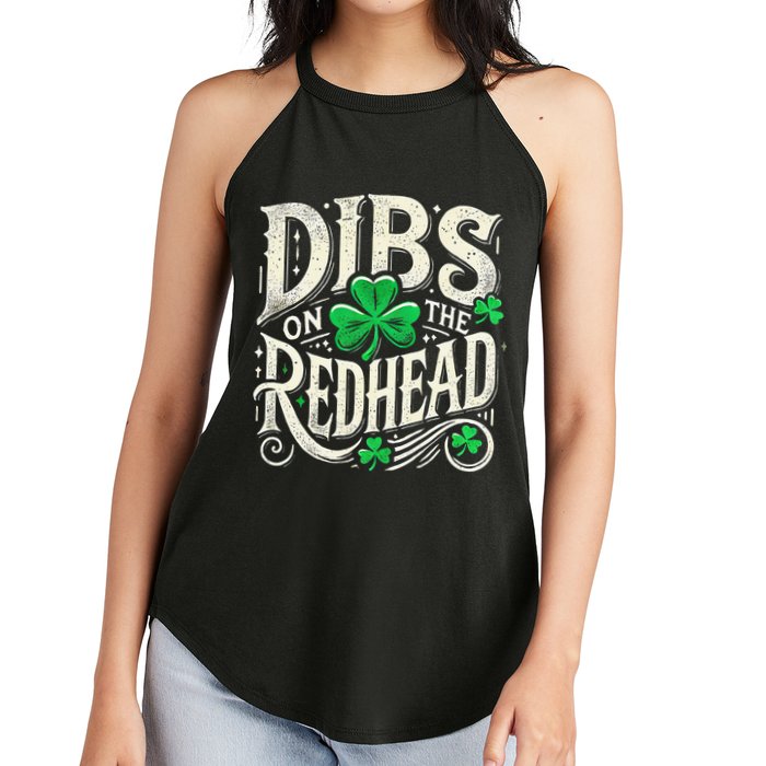 Dibs On The Redhead Funny St Patricks Day Drinking Women's Perfect Tri Rocker Tank