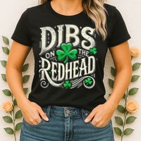 Dibs On The Redhead Funny St Patricks Day Drinking Womens T-Shirt