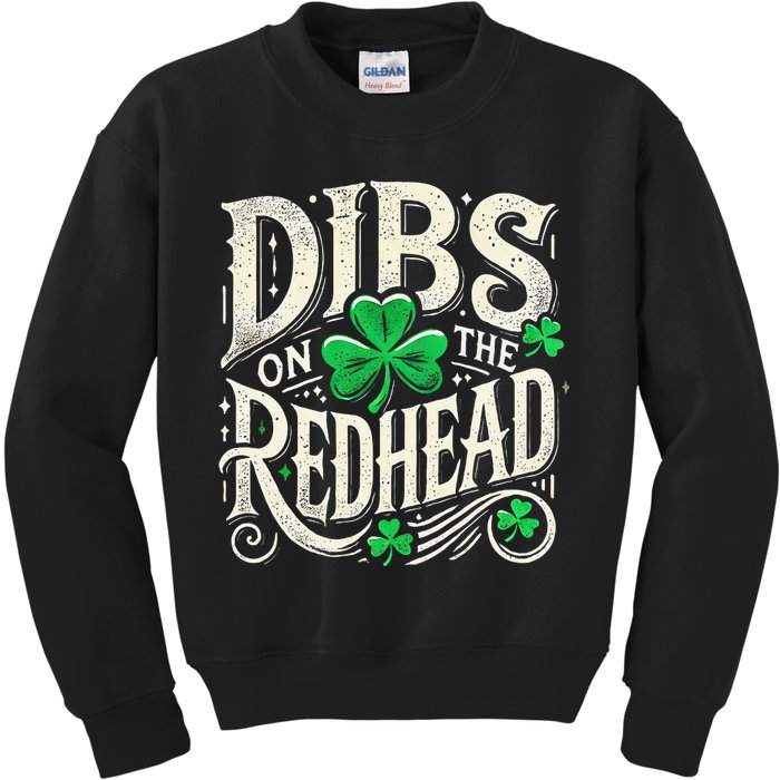 Dibs On The Redhead Funny St Patricks Day Drinking Kids Sweatshirt