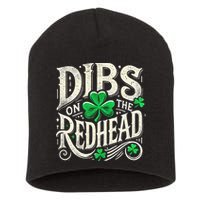 Dibs On The Redhead Funny St Patricks Day Drinking Short Acrylic Beanie