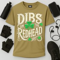 Dibs On The Redhead Funny St Patricks Day Drinking Performance Shirt